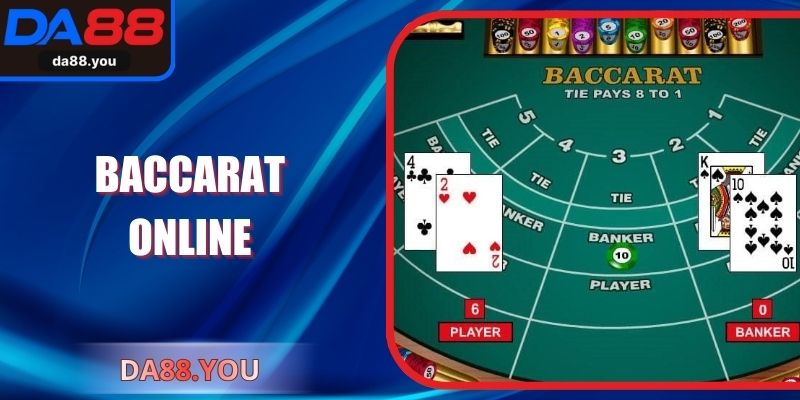 Baccarat Online – Chiến Thắng Bài Đối Kháng Hiện Đại