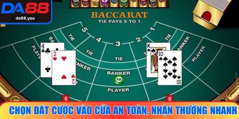 Chọn đặt cược vào những cửa an toàn, nhận thưởng nhanh