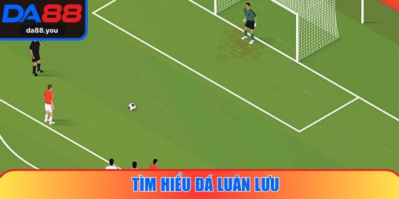 Tìm hiểu đá luân lưu