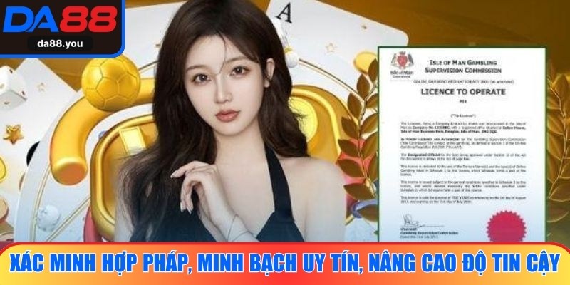 Xác minh hợp pháp, minh bạch uy tín, nâng cao độ tin cậy