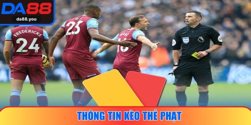 Thông tin kèo thẻ phạt