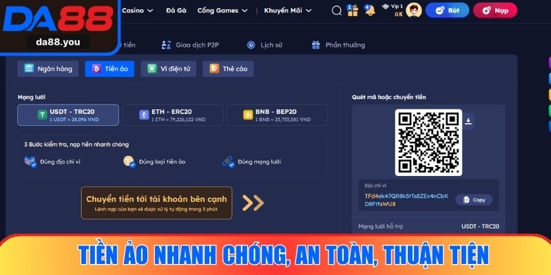 Thực hiện nạp tiền Da88 bằng tiền ảo nhanh chóng, an toàn, thuận tiện