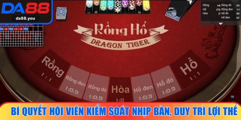 Bí quyết giúp hội viên kiểm soát nhịp bàn, duy trì lợi thế