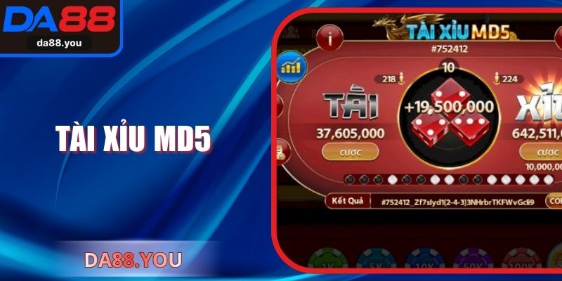 Tài Xỉu MD5 – Phiên Bản Tung Xúc Xắc Công Nghệ Minh Bạch