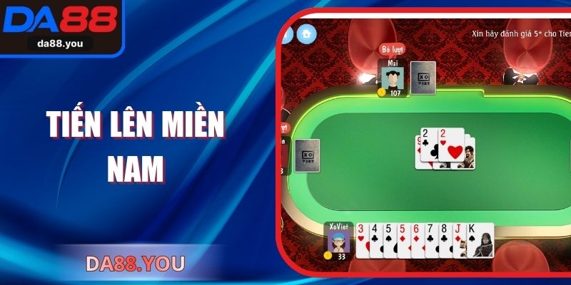 Tiến Lên Miền Nam Dân Gian Kịch Tính Trên Nền Tảng