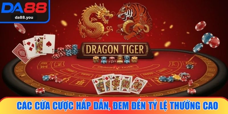 Các cửa cược hấp dẫn, đem đến tỷ lệ thưởng cao